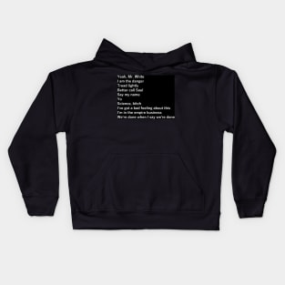 breaking bad quotes Kids Hoodie